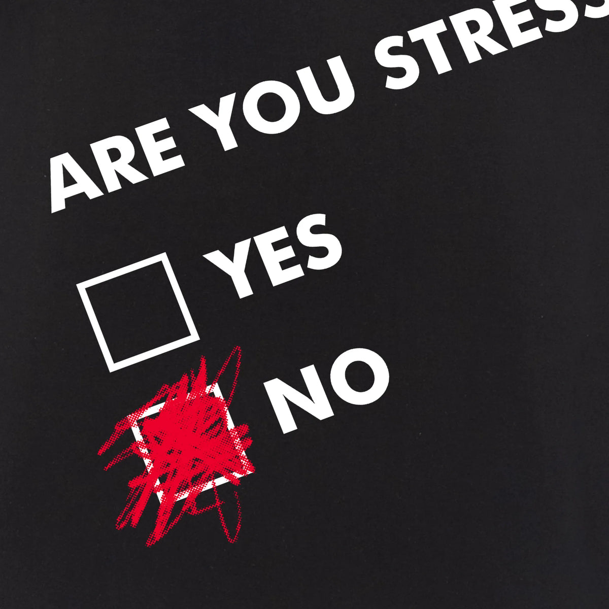 Camiseta manga corta Are You Stressed? negro profundo